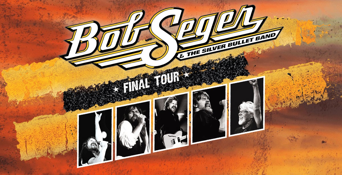 Bob Seger & The Silver Bullet Band