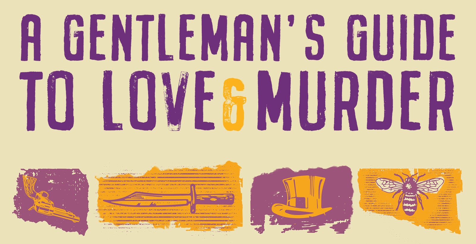 A Gentleman's Guide to Love & Murder Plus Hotel Package 