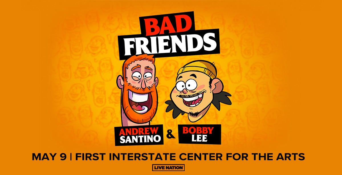 Bad Friends with Andrew Santino and Bobby Lee TicketsWest