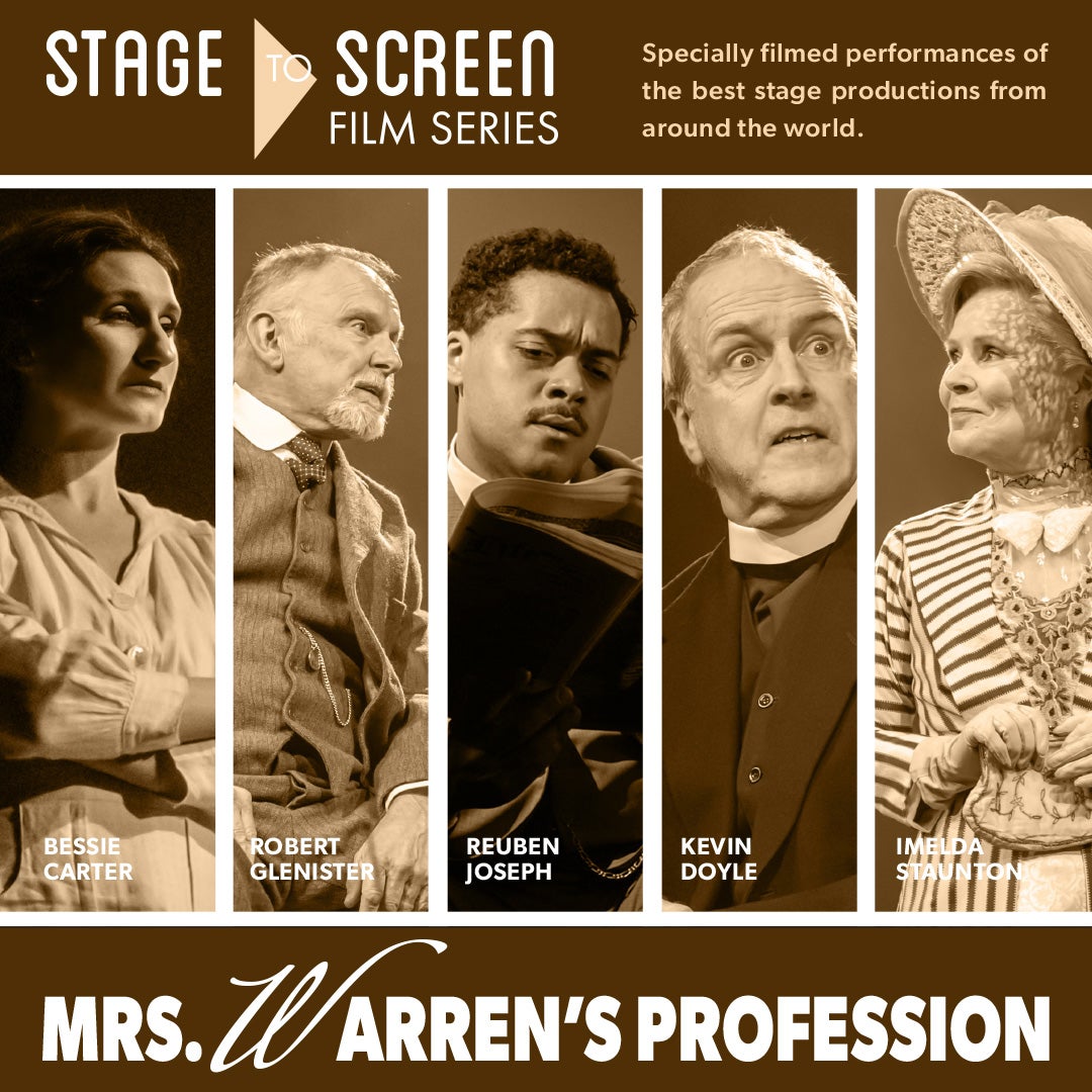 Mrs. Warren's Profession - A Stage to Screen Presentation