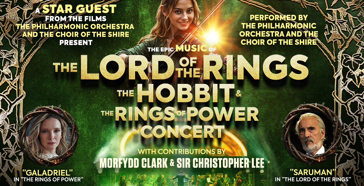 The Music of The Lord of the Rings, The Hobbit & Rings of Power - Live in Concert