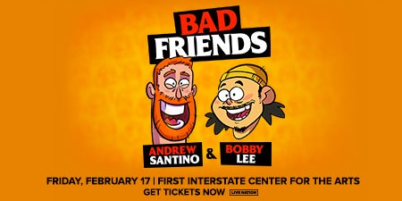 More Info for Bad Friends with Andrew Santino and Bobby Lee