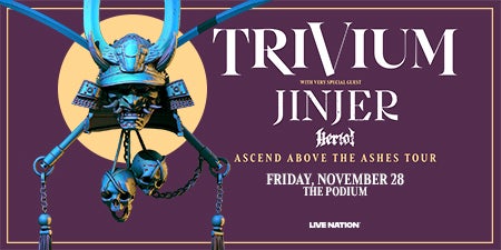 More Info for Trivium: Ascend Above The Ashes Tour
