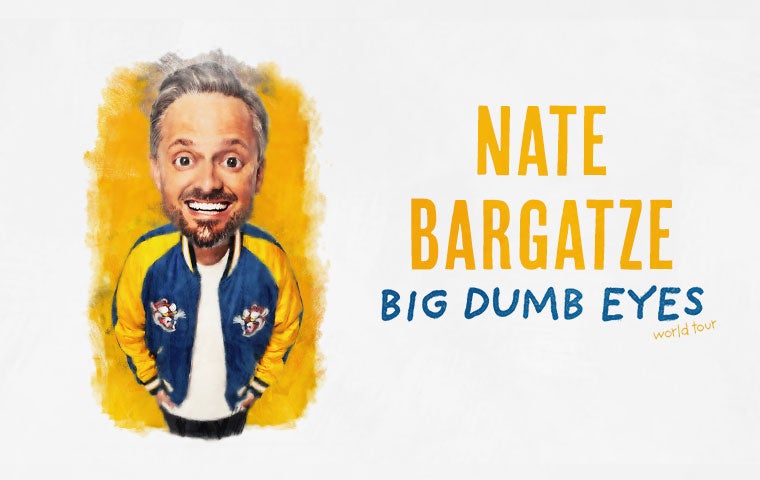 More Info for Nate Bargatze: Big Dumb Eyes World Tour