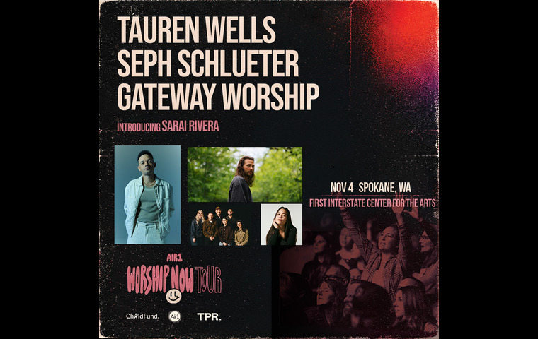 More Info for Tauren Wells- Air1 Worship Now Tour
