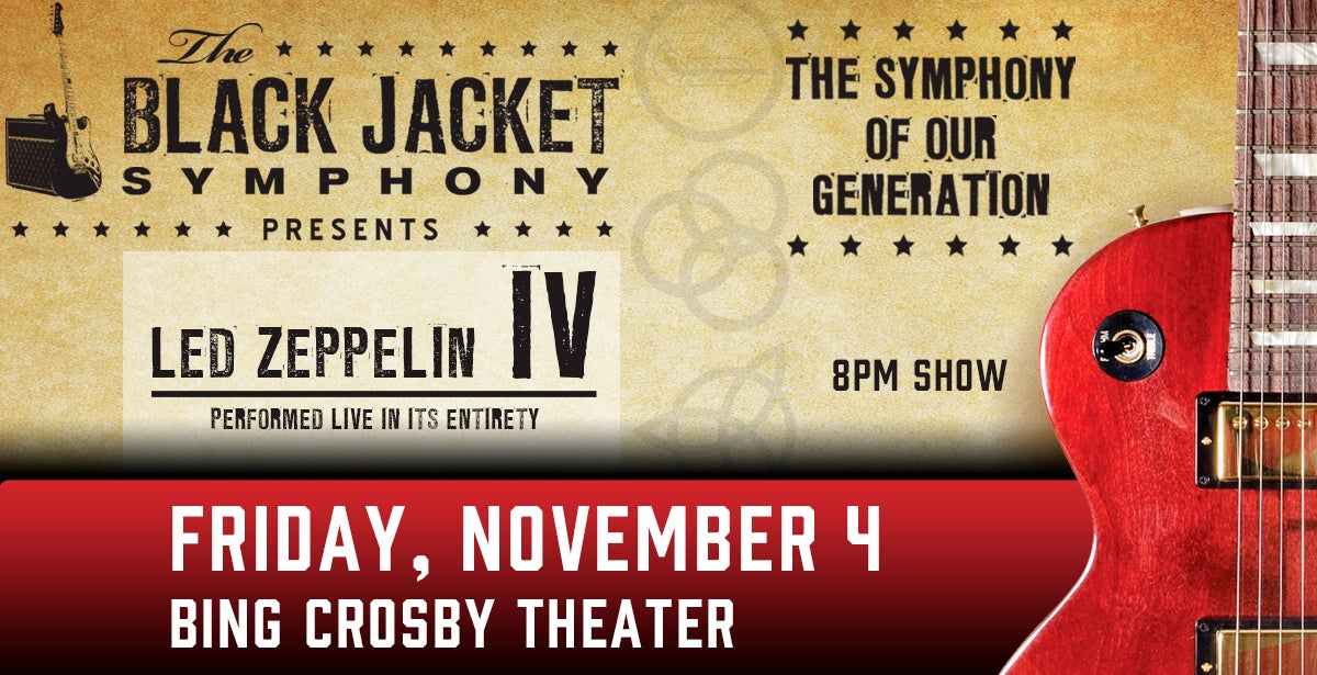 The Black Jacket Symphony Presents: Led Zeppelin IV