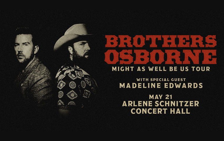More Info for Brothers Osborne: Might As Well Be Us Tour