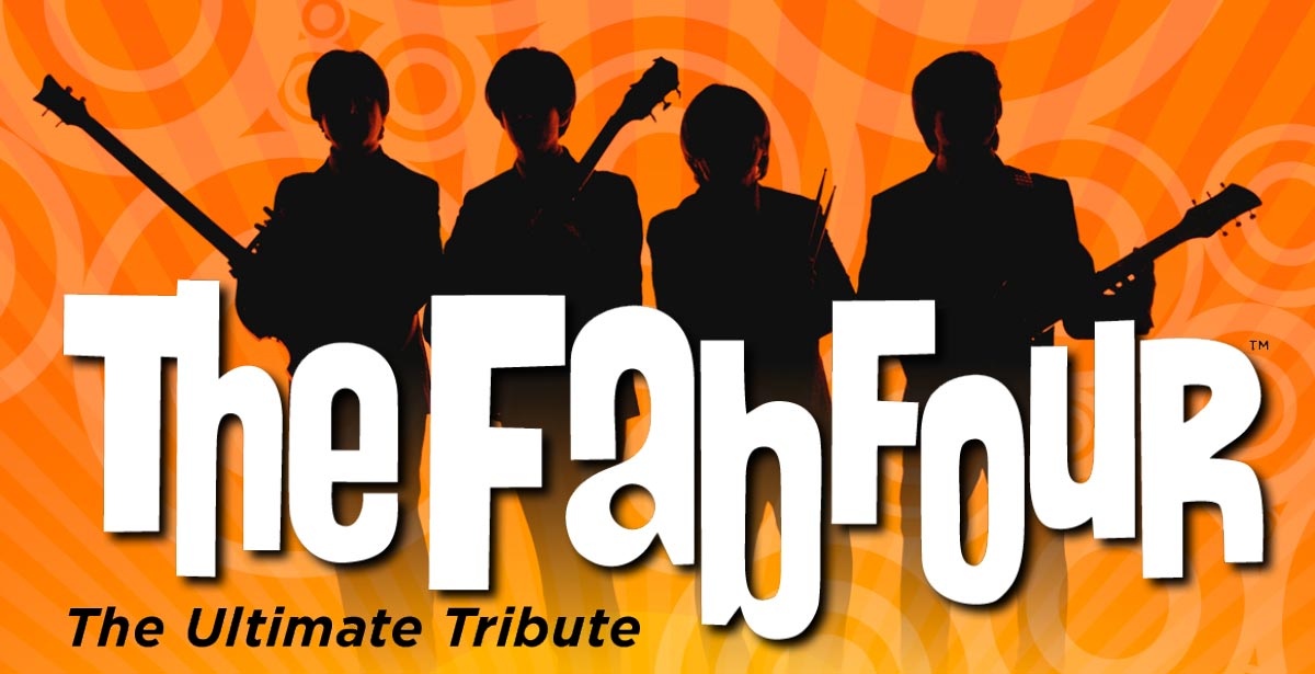 The Fab Four The Ultimate Tribute