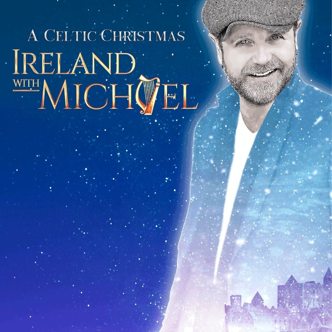 Ireland with Michael: A Celtic Christmas