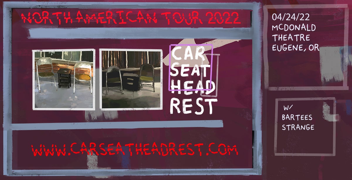 POSTPONED - Car Seat Headrest