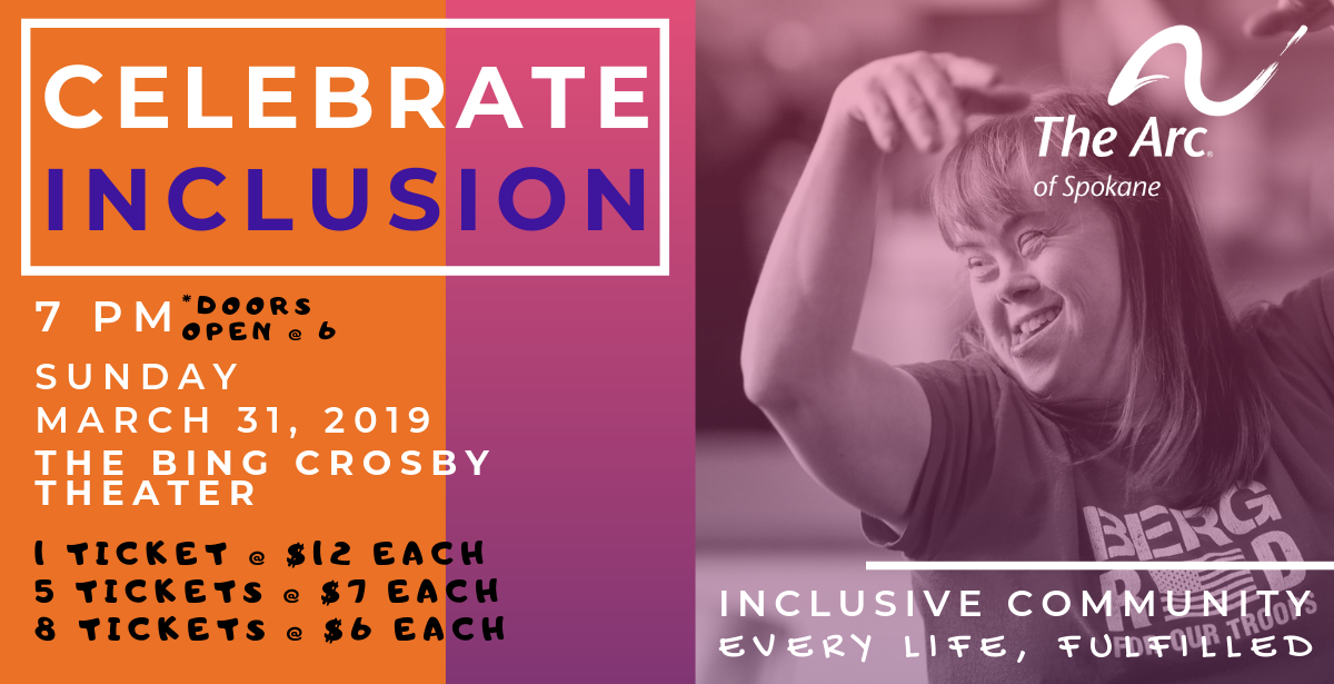 Celebrate Inclusion with The Arc of Spokane | TicketsWest