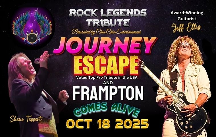 More Info for Journey Escapes & Frampton Comes Alive: Rock Legends Tribute Show