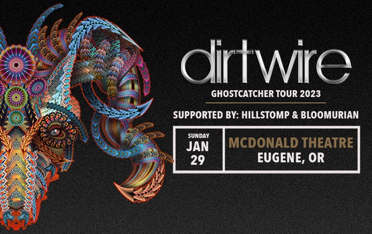 More Info for Dirtwire - Ghostcatcher Tour