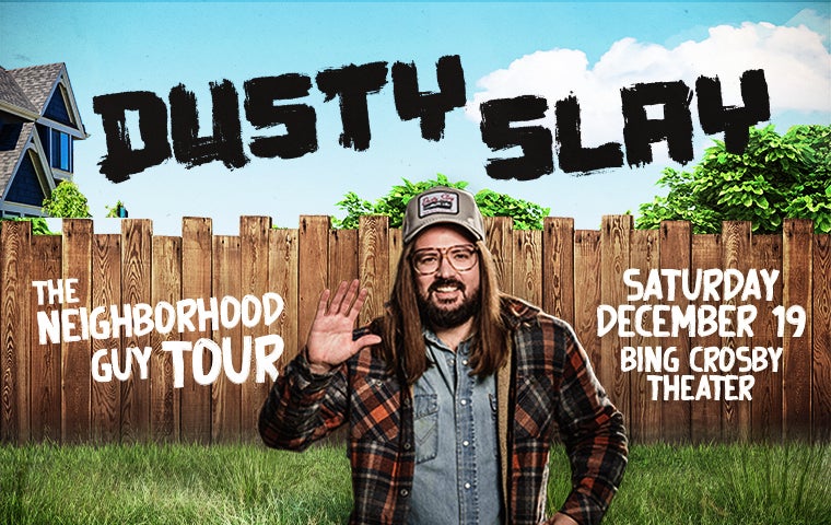More Info for Dusty Slay: The Neighborhood Guy