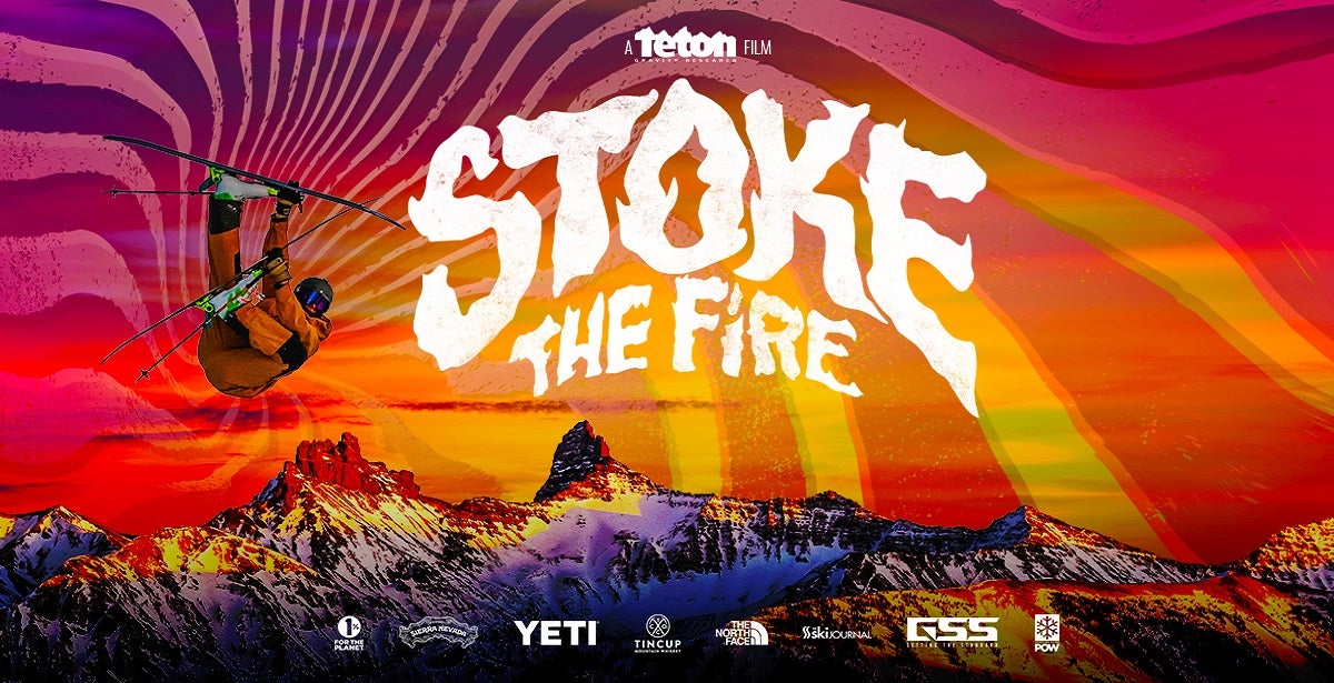 Teton Gravity Research - Stoke the Fire