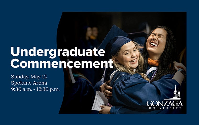 More Info for 2024 Gonzaga University Commencement