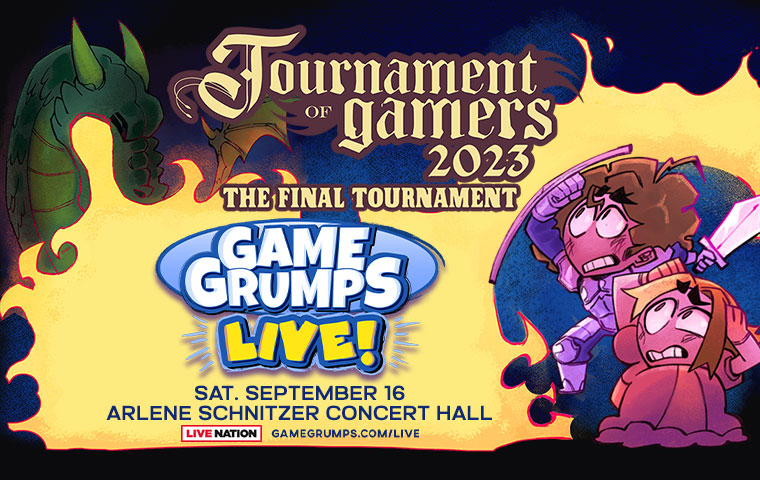More Info for Game Grumps Live: Tournament of Gamers