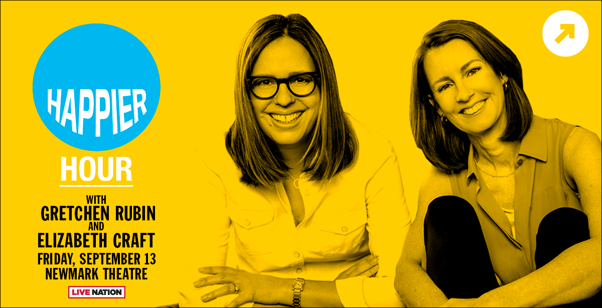 Happier Hour: An Evening with Gretchen Rubin & Elizabeth Craft