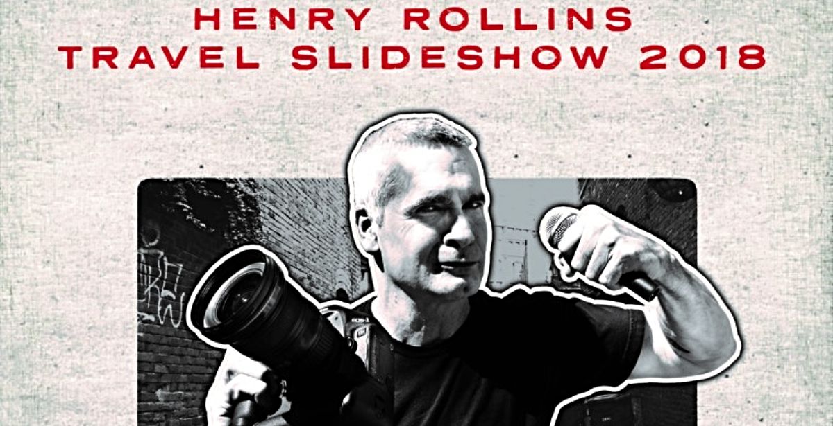 Henry Rollins Travel Slideshow Tour