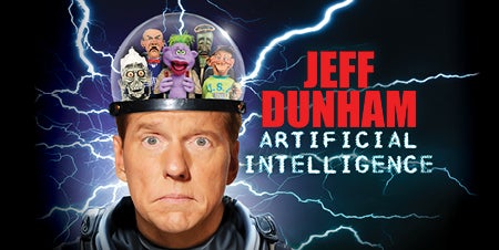 More Info for Jeff Dunham: Artifical Intelligence