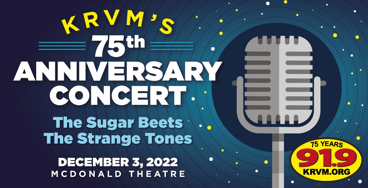 *SOLD OUT* KRVM's 75th Anniversary Concert