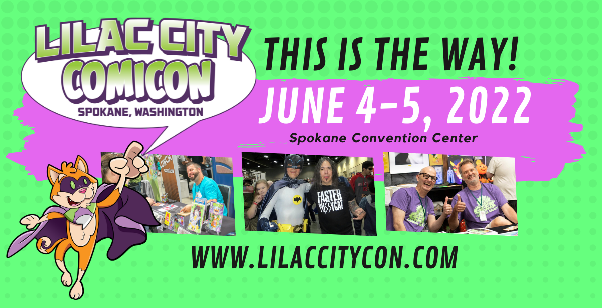 Lilac City Comicon TicketsWest