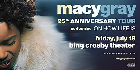 More Info for Macy Gray: On How Life Is 25th Anniversary Tour