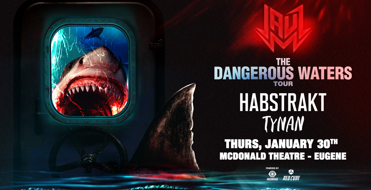 Jauz - Dangerous Waters Tour