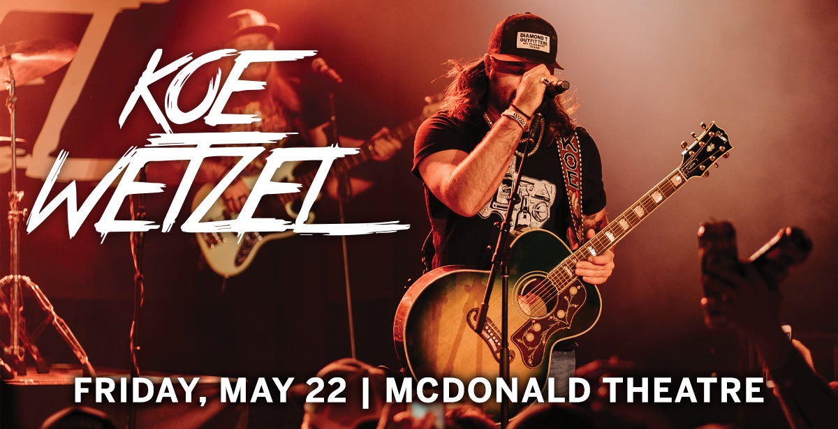 *CANCELLED* Koe Wetzel