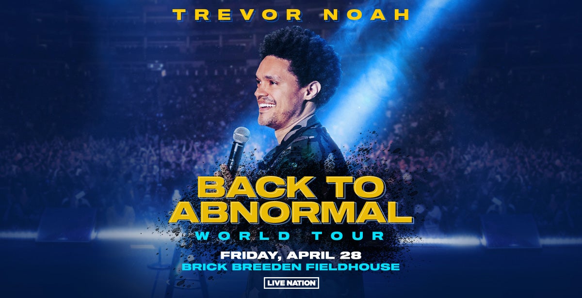 *Rescheduled to 2023* Trevor Noah