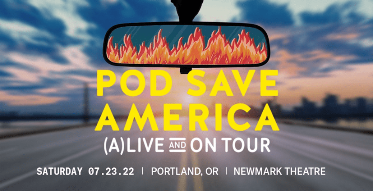 Pod Save America (A)live And On Tour 2022