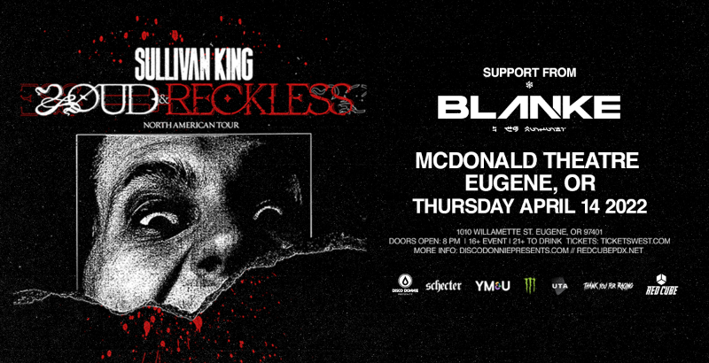 Sullivan King - Loud & Reckless Tour