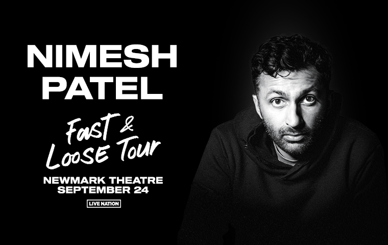 More Info for Nimesh Patel: Fast and Loose Tour
