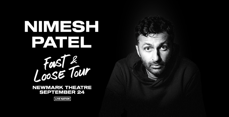Nimesh Patel: Fast and Loose Tour