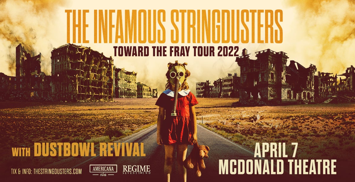 The Infamous Stringdusters - Toward the Fray Tour