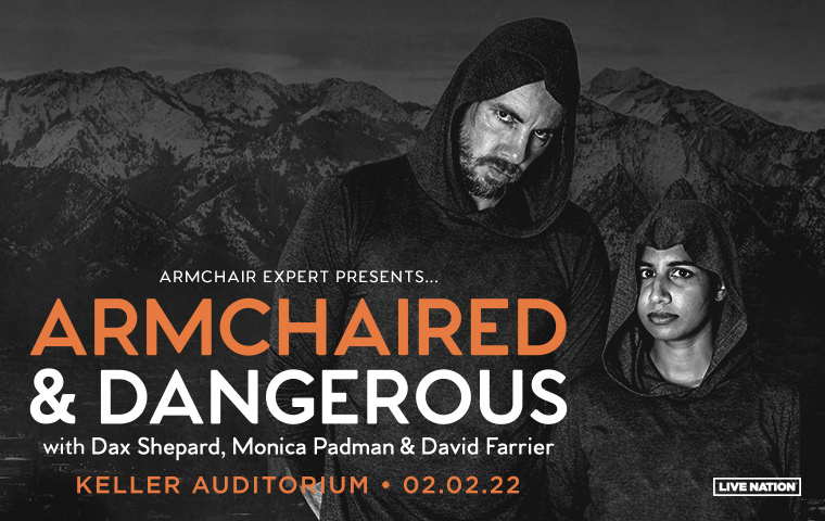 More Info for Armchair Expert Presents&#58; Armchaired and Dangrous Live
