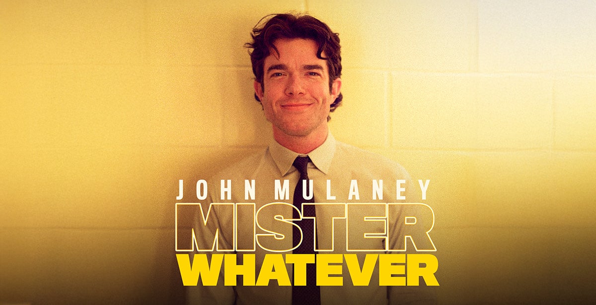 John Mulaney: Mister Whatever